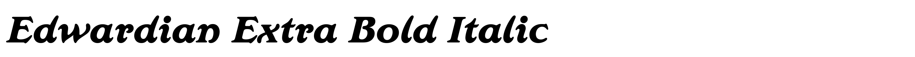 Edwardian Extra Bold Italic